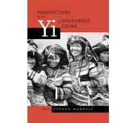 Stevan Harrell Perspectives on the Yi of Southwest China (Tascabile)