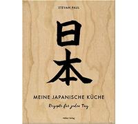 Stevan Paul Andrea Meine japanische Küche: Rezepte für jede (Copertina rigida)