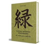 Stevan Paul Cocina japonesa vegetariana: 80 recetas para cada (Copertina rigida)