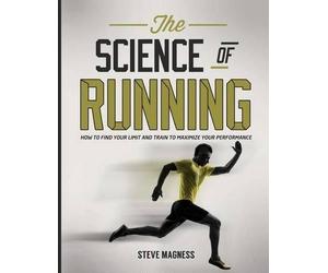 Steve 9agness The Science of Running (Tascabile)