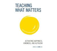 Steve A. Banno Jr. Teaching What Matters (Copertina rigida)