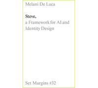 Steve: a framework for ai and identity design - De Luca Melani