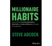 Steve Adcock Millionaire Habits (Copertina rigida)
