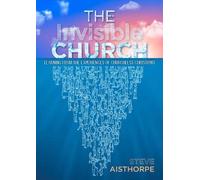 Steve Aisthorpe The Invisible Church (Tascabile)