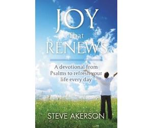 Steve Akerson Joy That Renews (Tascabile)