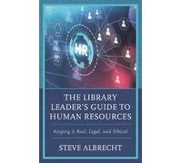 Steve Albrecht The Library Leader's Guide to Human Resources (Copertina rigida)