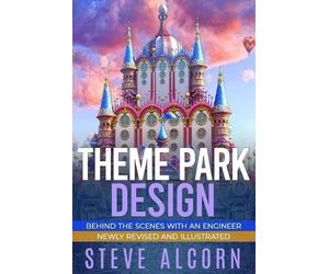 Steve Alcorn Alcorn Steve Theme Park Design (Tascabile)