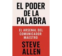 Steve Allen El Poder de la Palabra (Tascabile)