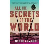Steve Almond All the Secrets of the World (Tascabile)