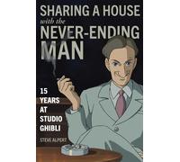Steve Alpert Sharing a House with the Never-Ending Man (Tascabile)