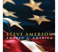 Steve Amerson - Amazed By America