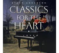 Steve Anderson Classics for the heart: Love (CD) Album (PRESALE 26/09/2025)