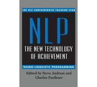 Steve Andreas Nlp: the New Technology of Achievement (Tascabile)