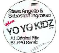 Steve Angello & Sebastian Ingrosso - Yo Yo Kidz