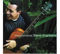 Steve Angrisano - Welcome Home (US Import)