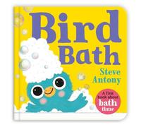 Steve Antony Bird Bath (Libro di cartone) Cosy Creatures