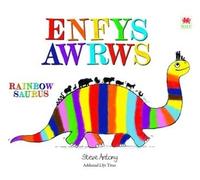 Steve Antony Enfysawrws / Rainbowsaurus (Tascabile)