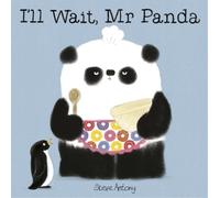 Steve Antony I'll Wait, Mr Panda (Tascabile) Mr Panda