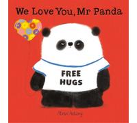 Steve Antony We Love You, Mr Panda (Tascabile) Mr Panda