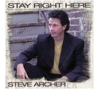 Steve Archer - Stay Right Here