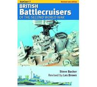 Steve Backer Le ShipCraft 7 - British Battlecruisers of the Second W (Tascabile)