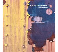 Steve Baczkowski – Cheap Fabric – CD