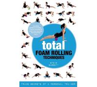 Steve Barrett Total Foam Rolling Techniques (Tascabile)