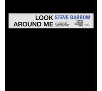 Steve Barrow – Look Around Me