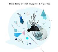Steve Barry - Blueprints & Vignettes