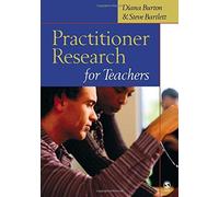 Steve Bartlett Diana Burto Practitioner Research for Teacher (Copertina rigida)