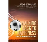 Steve Batchelor Walking Back to Happiness (Tascabile)