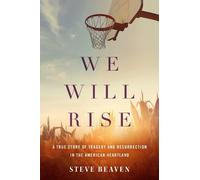 Steve Beaven We Will Rise (Tascabile)