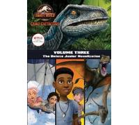 Steve Behling Camp Cretaceous, Volume Three: The Deluxe Junio (Copertina rigida)