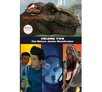 Steve Behling Camp Cretaceous, Volume Two: The Deluxe Junior (Copertina rigida)