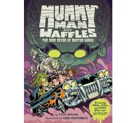 Steve Behling Robb Mommaerts Mummy Man and Waffles (Copertina rigida)