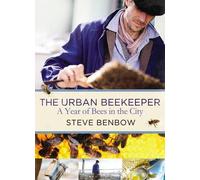 Steve Benbow The Urban Beekeeper (Copertina rigida)