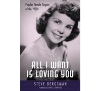 Steve Bergsman All I Want Is Loving You (Tascabile) American Made Music Series