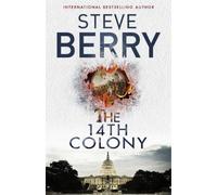 Steve Berry The 14th Colony (Tascabile) Cotton Malone