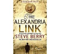 Steve Berry The Alexandria Link (Tascabile) Cotton Malone