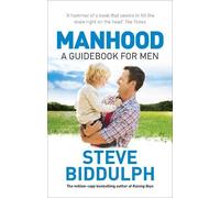 Steve Biddulph Manhood (Tascabile)