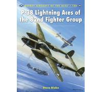 Steve Blake Steve Blak P-38 Lightning Aces of the 82nd Fighter Grou (Tascabile)