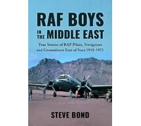 Steve Bond RAF Boys in the Middle East (Copertina rigida)