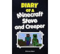Steve Boy Diary of a Minecraft Steve and Creeper (Tascabile)