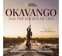 Steve Boyes Boy Okavango and the Source of Life: Exploring Africa's Lost (Book)
