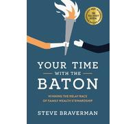 Steve Braverman Your Time With The Baton (Copertina rigida)