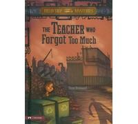 Steve Brezenoff Field Trip Mysteries: The Teacher Who Forgot (Copertina rigida)