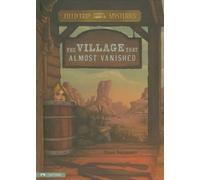 Steve Brezenoff Field Trip Mysteries: The Village That Almost (Copertina rigida)