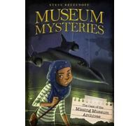 Steve Brezenoff The Case of the Missing Museum Archives (Copertina rigida)