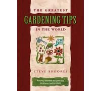Steve Brookes The Greatest Gardening Tips in the World (Copertina rigida)