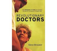 Steve Brouwer Revolutionary Doctors (Tascabile)